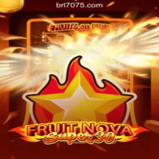 Explore FruitrNovaSupe30: A Dynamic Adventure on 7075.com Platform